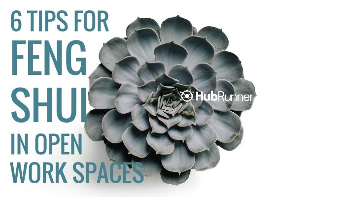Hubrunner How To Create Office Feng Shui For Open Work Spaces